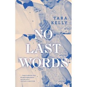 No Last Words -- Tara Kelly